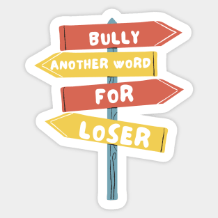 Anti-bullying message Sticker